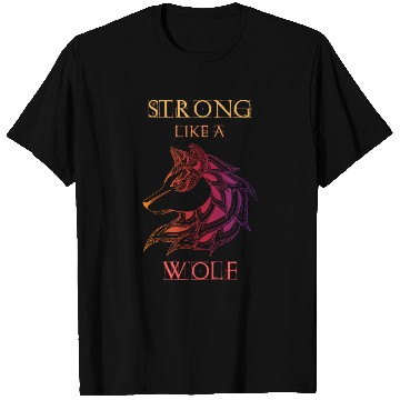 Discover Strong Like A Wolf T Shirts