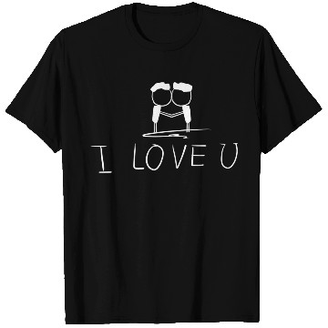 Discover i love you gay couple T Shirts