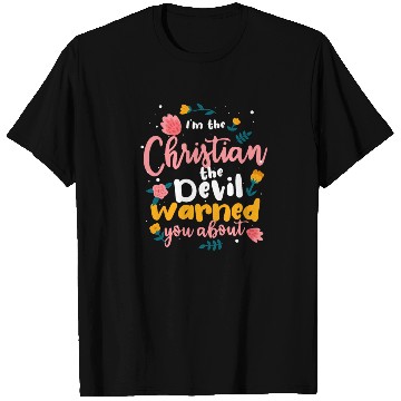 Discover Christian the Devil Warned You About Christian T Shirts
