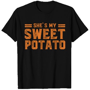 Discover She s My Sweet Potato T Shirts