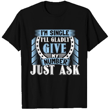 Discover Single Independent Relationship Status Gift Idea T Shirts