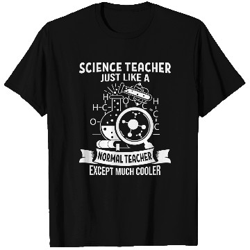 Discover Science Teacher Just Like Normal Teacher T Shirts