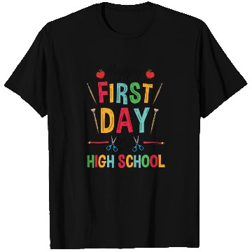 Discover Teacher Happy First Day Of High School T Shirts