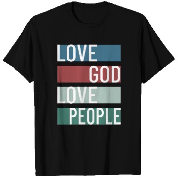 Discover Love God Love People T Shirts