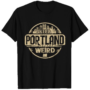 Discover Keep Portland Oregon Weird Funny T Shirts