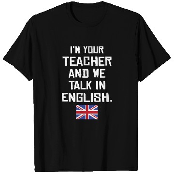 Discover British English Teacher T Shirts