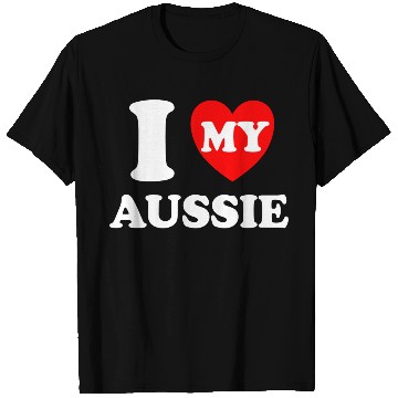 Discover I Heart My Aussie I Love My Aussie T Shirts