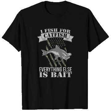 Discover I Fish For Catfish T Shirts