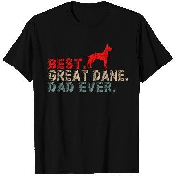 Discover Best Great Dane Dog Dad Ever Vintage T Shirts