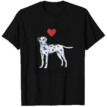 Discover I Love My Dalmatian T Shirts