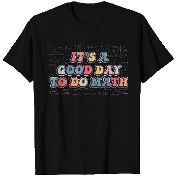 Discover It's A Good Day to Do Math Retro Funny Lover T Shirts