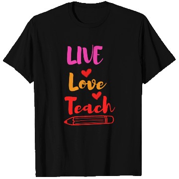 Discover Best Teacher teaching live school love children T Shirts