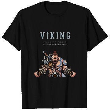 Discover Viking Warrior Stand Up For What You Believe In 2 T Shirts