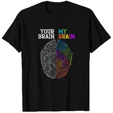 Discover Your Brain My Brain Embrace Neurodiversity ADHD T Shirts