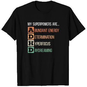 Discover My Superpowers Are ADHD Embrace Neurodiversity T Shirts