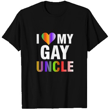 Discover I Love My Gay Uncle T Shirts