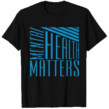 Discover mental health matters quote T Shirts