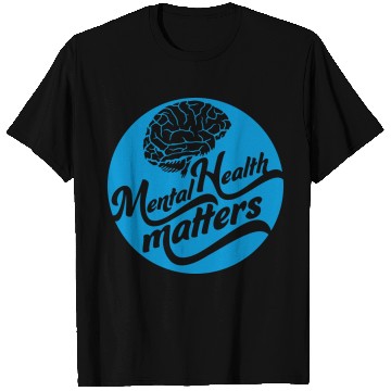 Discover mental health matters quote T Shirts