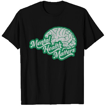 Discover mental health matters quote T Shirts