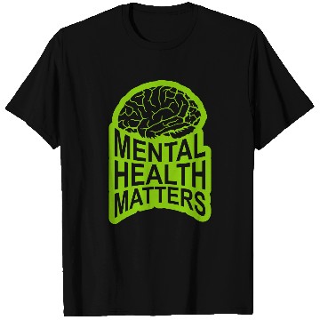 Discover mental health matters quote T Shirts
