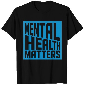 Discover mental health matters quote T Shirts