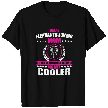 Discover Funny Elephant Loving Mom T Shirts