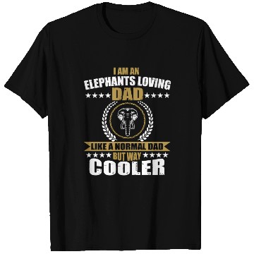 Discover Funny Elephant Loving Dad T Shirts