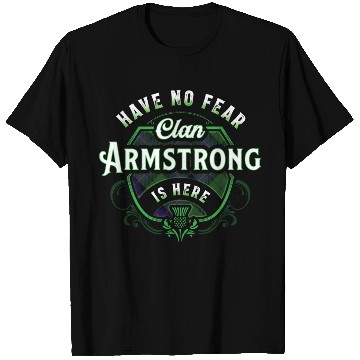 Discover Funny Scottish Clan Armstrong Tartan Have No Fear T Shirts