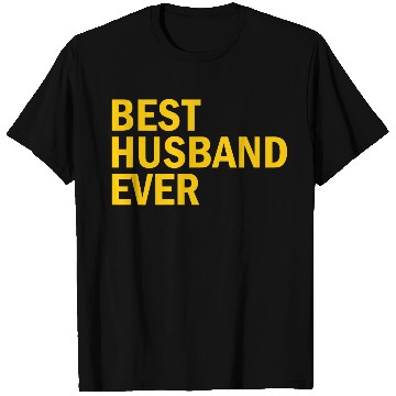 Discover Best Husband Ever (yellow text) T Shirts