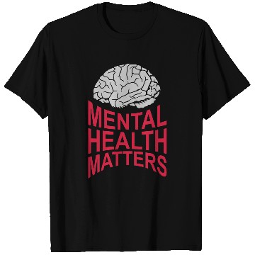 Discover mental health matters quote T Shirts