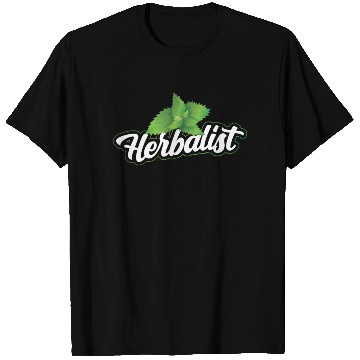 Discover Herbalist Gardening Herbalism Herb Herbs T Shirts