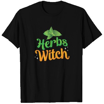 Discover Herbs Witch Herbalism Herb Gardening Herbalist T Shirts