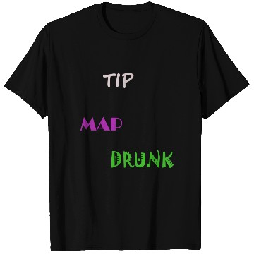 Discover Tip Map Drunk T Shirts
