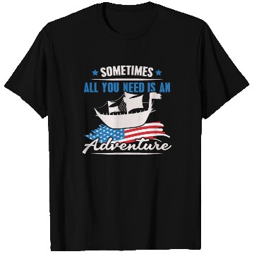 Discover All You Need Is An Adventure Columbus Day T Shirts