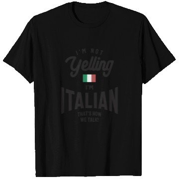 Discover I'm not yelling I'm Italian Funny Italian Pride T Shirts