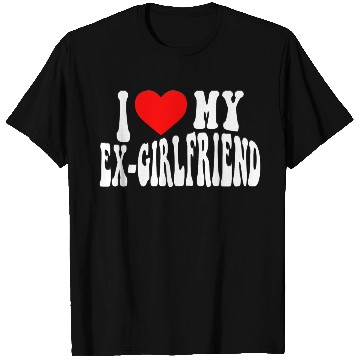 Discover I Love My Ex Girlfriend stroke T Shirts