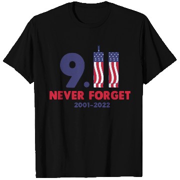 Discover 911 Never Forget 2001-2022 Patriot day T Shirts
