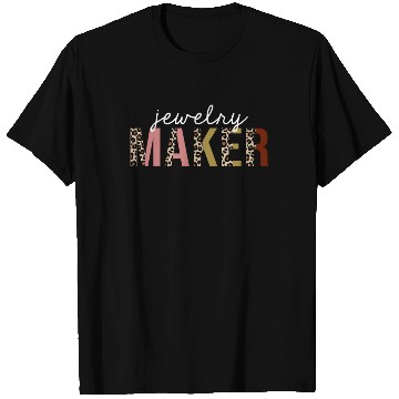 Discover Jewelry Maker Leopard Print Funny Gift T Shirts