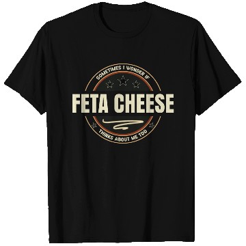 Discover Feta Cheese Jokes T Shirts