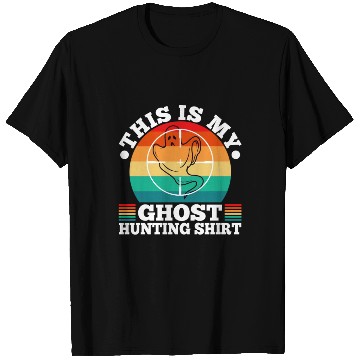 Discover This is my ghost hunting T Shirts