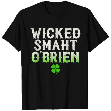 Discover Wicked Smaht O'Brien Clan Boston Irish Slang T Shirts