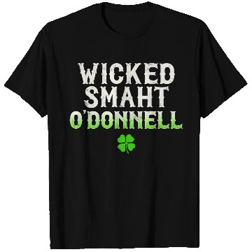 Discover Wicked Smaht O'Donnell Clan Boston Irish Slang T Shirts