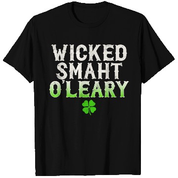 Discover Wicked Smaht O'Leary Clan Boston Irish Slang T Shirts