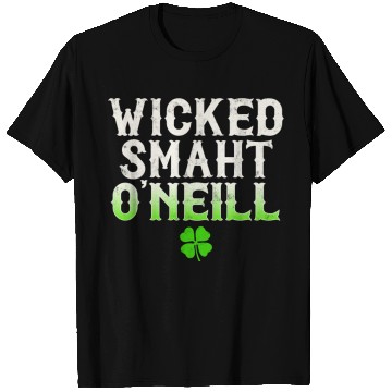 Discover Wicked Smaht O'Neill Clan Boston Irish Slang T Shirts