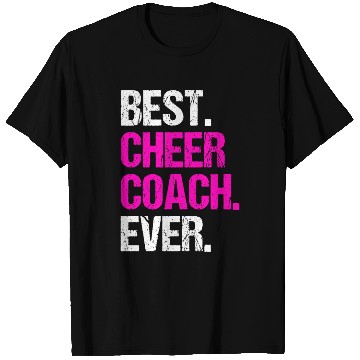 Discover Best Cheer Coach Ever Cheer-leading Gift Idea T Shirts