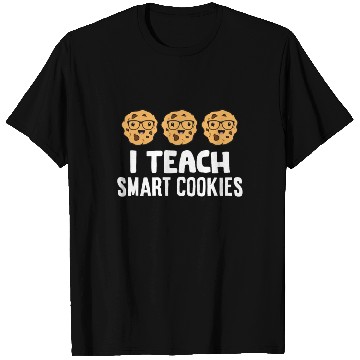 Discover Funny Science Teacher Lover I Teach Smart Cookies T Shirts