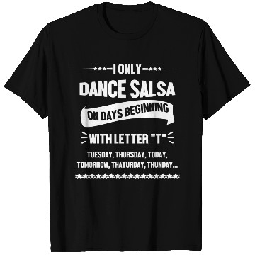 Discover Dancer Humor Latin Dance Funny Salsa Lover T Shirts
