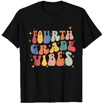 Discover Fourth grade vibes 4th grade team back to school T Shirts