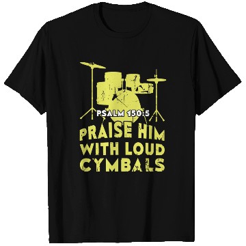 Discover Lord God Jesus Praise With Loud Cymbals Christian T Shirts