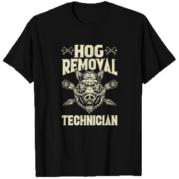 Discover Hog Removal Technician Boar Hunting T Shirts